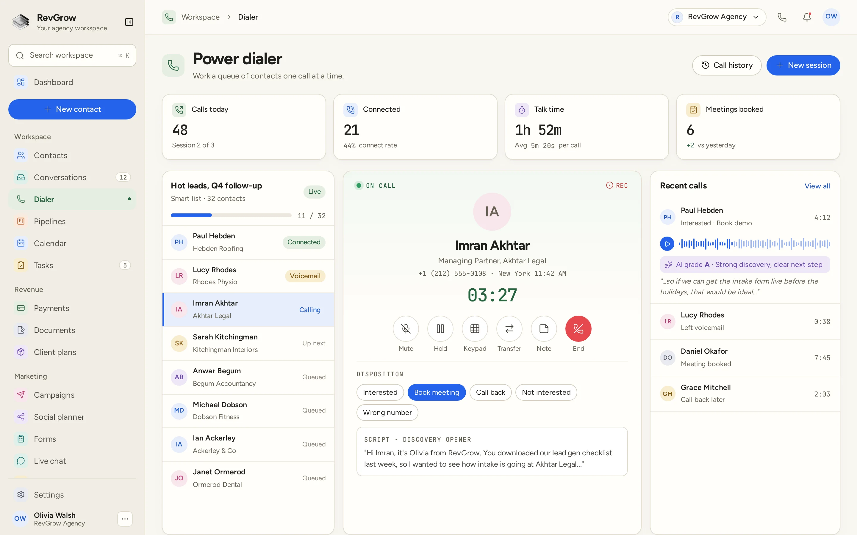 RevGrow Power dialer with calls today, connected calls, talk time and meetings booked above a contact queue, an active call with controls and dispositions, and recent calls with a recording and AI grade.